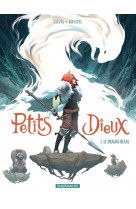 Petits dieux - tome 1 - le dragon blanc