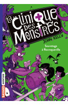 La clinique des monstres, tome 02