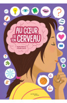 Au coeur de ton cerveau