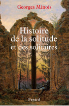 Histoire de la solitude et des solitaires