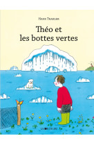 Théo et les bottes vertes