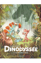 Dinodyssée - tome 1 - les copains d'abord