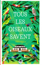 Tous les oiseaux savent