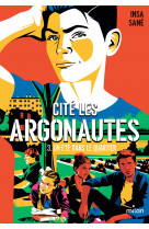 Cité les argonautes, tome 03