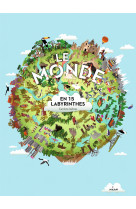 Le monde en 15 labyrinthes