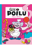 Petit poilu poche - tome 4 - mémé bonbon (réédition)