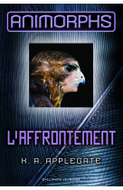 Animorphs, 3 : l'affrontement