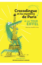 Crocodingue et les mystères de paris - à la tour eiffel