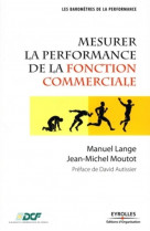 Mesurer la performance de la fonction commerciale