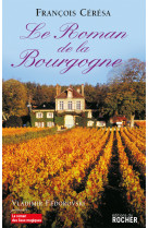 Le roman de la bourgogne