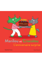 Marilou et crocolou - l'anniversaire surprise