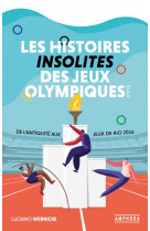 Les histoires insolites des jeux olympiques d'été