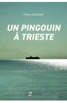 Un pingouin à trieste