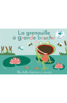 La grenouille à grande bouche