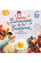 Mon premier larousse de la cuisine