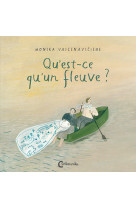 Qu'est-ce qu'un fleuve ?