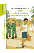 La véritable histoire de saïd, enfant pendant la guerre d'algérie