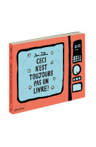 Ceci n'est toujours pas un livre !