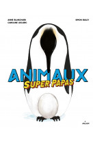 Animaux superpapas