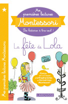 Mes premières lectures montessori, la fête de lola