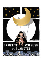 La petite voleuse de planètes