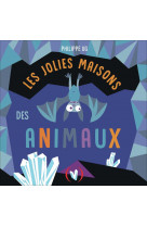 Les jolies maisons des animaux