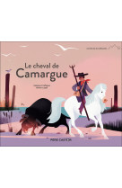 Le cheval de camargue