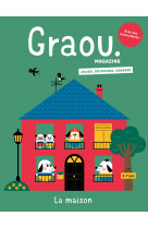 Magazine graou n°44 la maison - oct/nov 2024