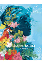 Jeanne barret, l'intrépide