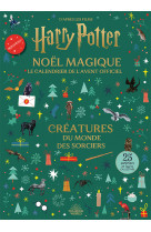 Harry potter - le calendrier de l'avent officiel - créatures du monde des sorciers