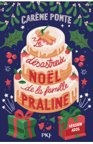 Le désastreux noël de la famille praline