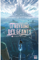 Le royaume des géants - tome 1 le secret des nuages