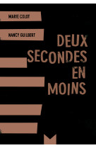 Deux secondes en moins