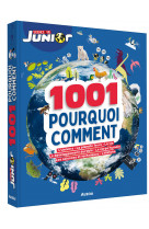 1001 pourquoi comment - science & vie junior