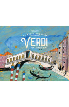 Le petit souci de monsieur verdi, une journée à venise