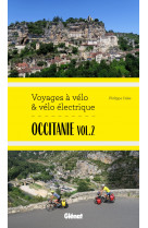 Occitanie vol.2 voyages à vélo et vélo électrique