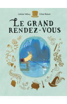 Le grand rendez-vous