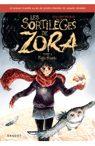 Les sortilèges de zora - tome 3, magie blanche