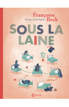 Sous la laine