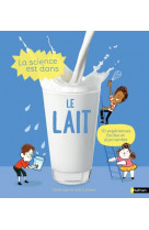 La science est dans le lait