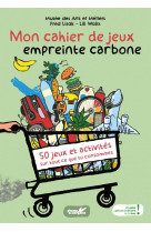 Mon cahier de jeux "empreinte carbone"