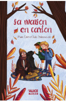 Sa maison en carton