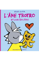 L'âne trotro et son doudou