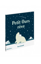 Petit ours reve