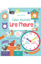 Lire l'heure - cahier d'activités