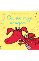 Où est mon dragon ? - les tout-doux usborne