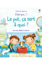 C'est quoi... ? le pot, ça sert à quoi ?