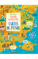 Cartes du monde - cahiers d'activités