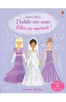 J'habille mes amies - elles se marient ! - dès 5 ans