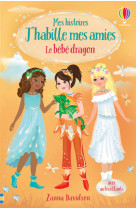 Le bébé dragon - mes histoires j'habille mes amies n4